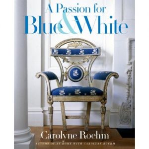 A Passion for Blue & White A Passion for Blue & White